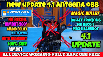BGMI 4.1 AIMBOT ANTINNA OBB | BGMI 4.1 BULLET TRACK OBB | BGMI 4.1 ANTINNA OBB MAIN ID SAFE BY RAJ