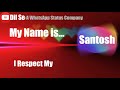 Santosh WhatsApp Status Name WhatsApp Status HD Whatsapp Status Video Download Free