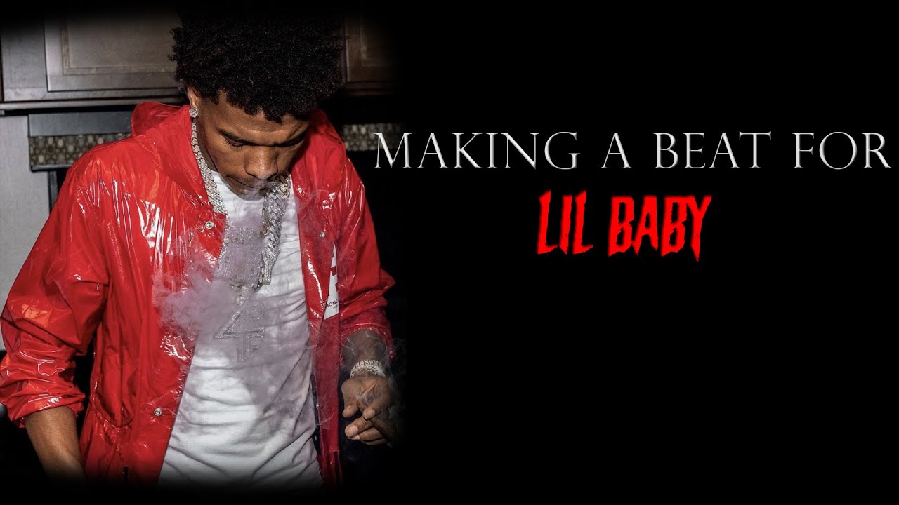 How To Make A Beat For Lil Baby | FL Studio - YouTube