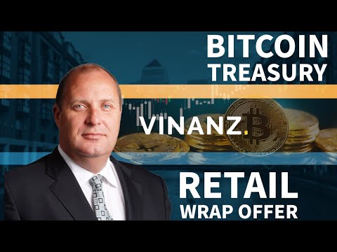 Vinanz Launches Retail WRAP Offer for Bitcoin Treasury