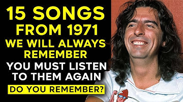 15 Rock Songs From 1971 We