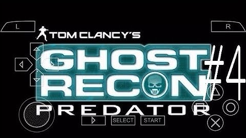 #2 mission of Tom Clancy and ghost recon predator in ppsspp part#1