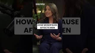 How menopause affects men