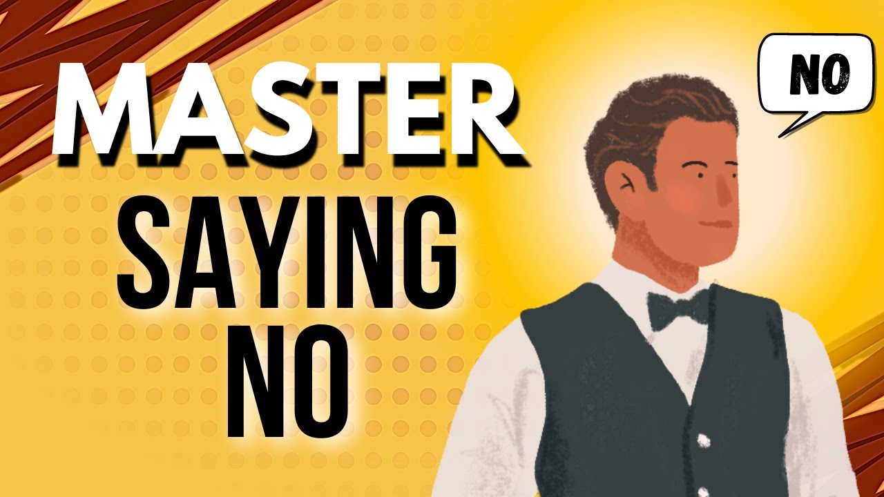 How to Master the Art of Saying No: 10 Tips for Setting Boundaries ...