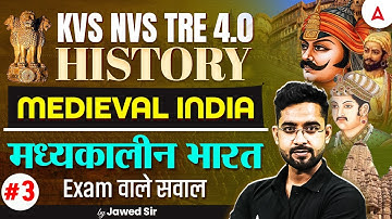 KVS NVS Vacancy 2025 | KVS NVS/TRE4.0 History |KVS NVS Medieval History Expected Questions Jawed Sir