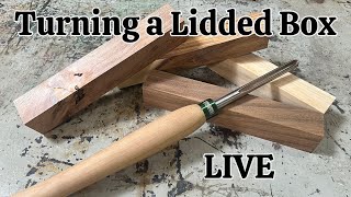 Turning a Lidded Box- Live