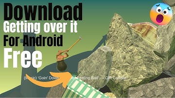 How to download getting over it for Android free 2023 | Retro Rewind