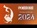 POISSONS ♓ 1er Semestre 2024 LES RÉPONSES ARRIVENT