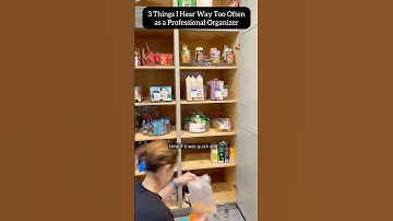 3 Things I Hear ALL the Time as a Professional Organizer| Decluttering Tips + Truths #decluttering