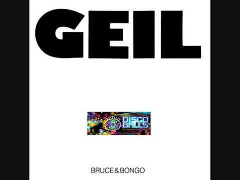 bruce-&-bongo---geil-(geilomatick-mix)