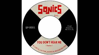 Video thumbnail of "Sonics (Inc) - You Don't Hear Me"