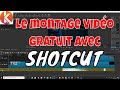 The basics of editing with free shotcut software  tutorial  1  windows mac os linux