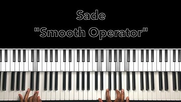 Sade "Smooth Operator" Piano Tutorial