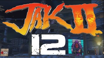 Jak and Daxter HD Collection Jak 2  Walkthrough Part 12