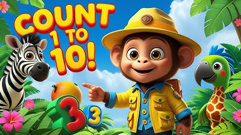Numbers Safari 1 to 10 | Fun Animal Counting Adventure for Kids 🐒🌴
