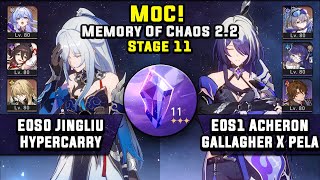 Memory Of Chaos 11 E0S0 Jingliu Hypercarry & E0S1 Acheron Gallagher (3 Stars) | Honkai Star Rail 2.2