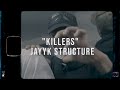 JayyK Structure - Killers (Music Video)
