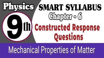 Class 9th Physics | Chapter 6 | Constructed Response Questions| Smart Syllabus | New Book 2025