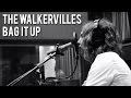 The Walkervilles - Bag It Up