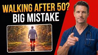 After 50? These 7 Walking Mistakes Are Destroying Your Health | Dr. Thomas