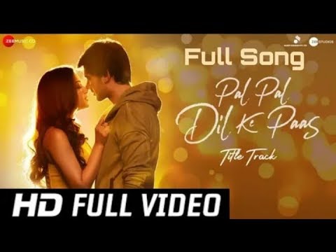 Pal Pal Dil Ke Paas Full Video Song |Sunny Deol | Arijit Singh | Pal Pal | Sarthak Pandey, SPMusic48