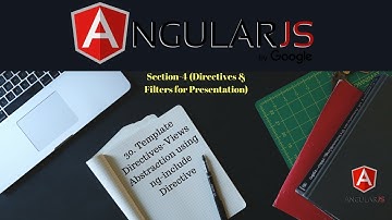 AngularJS Masterclass - Deep Dive & Understand AngularJS (30  Template Directives)