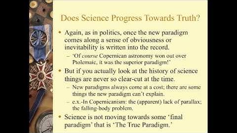 Kuhn on Scientific Progress and Relativism of Truth (Lecture 8, Part 2 of 3)