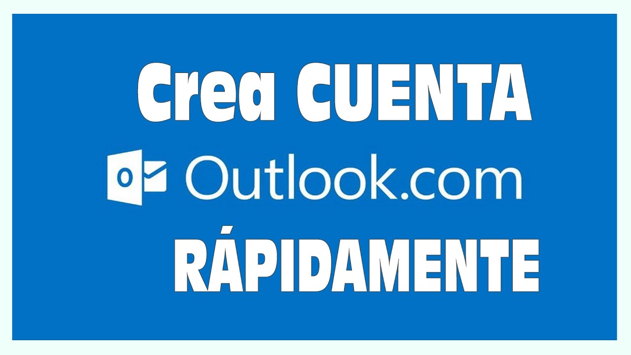 Cómo crear una CUENTA de CORREO ELECTRÓNICO de OUTLOOK o MICROSOFT 2021 ...