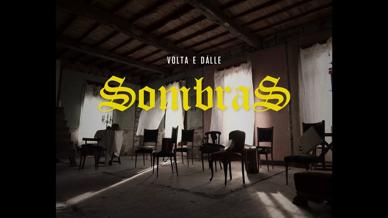 Watch Volta e Dálle - Sombras on YouTube Watch Volta e Dálle - Sombras on YouTube