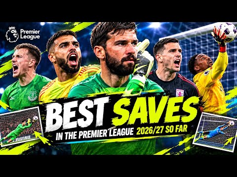 PREMIER LEAGUE SAVE SO FAR 26/27