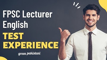 FPSC Lecturer English Test Experience of Candidate | Discussion about Pedagogy and Subject Portion