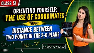 Class 9 Maths Chapter 1 | Distance Between Two Points in the 2-D Plane | NCERT Ganita Manjari