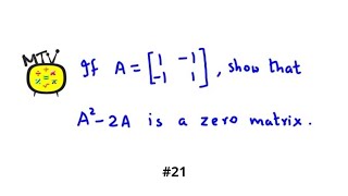 Matrices - How to solve basic Matrices problems - Solved Example #21