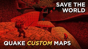 Quake Maps - Save the World