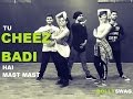 Cheez Badi 👌👌 | Machine | DancePeople | Bollyswag | KiranJ