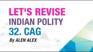 32. POWERS OF CAG | LET'S REVISE SERIES | INDIAN POLITY | EKAM IAS