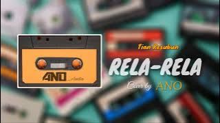 Tian Resubun - RELA - RELA - Cover by ANO #laguacaraterbaru