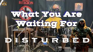 Disturbed - What Are You Waiting For drum Cover