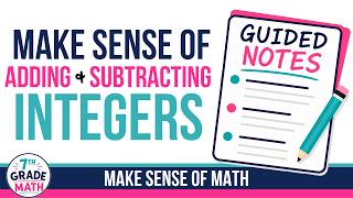Adding and Subtracting Integers Notes | 7th Grade Math Lessons