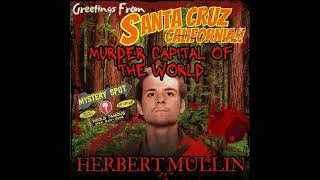 Episode 66: Herbert Mullin