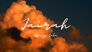 Sponge Cola - JAIRAH [official lyric video]