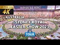 4k sydney royal easter show 2023   sydney easter show 2023  farmers show  sydney must see