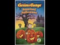 Kids Book Read Aloud: Curious George Haunted Halloween by C.A. Krones