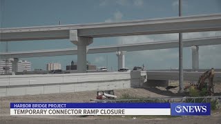 Harbor Bridge connector ramps closure scheduled for Wednesday night