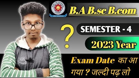 Semester 4 Exam date 2021-2024 ! vbu Semester 4 exam date आ गया ! part 2 Exam date ! B.a B.sc B.com