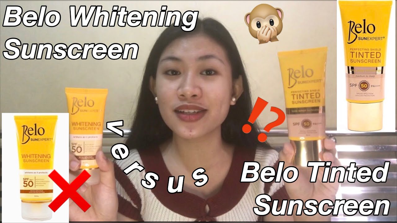 BELO TINTED SUNSCREEN VS BELO WHITENING SUNSCREEN Anong Mas Okay BELO TINTED SUNSCREEN VS BELO WHITENING SUNSCREEN Anong Mas Okay