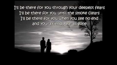 There For You - The Undeserving (Lyrics)