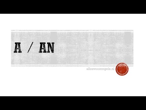 Engels - A / An (lidwoorden)