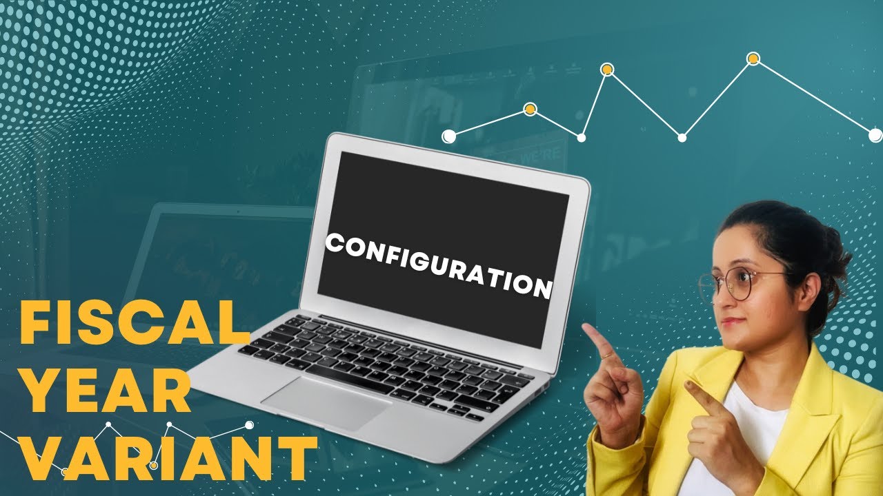 Configuration of Fiscal Year Variant in SAP
