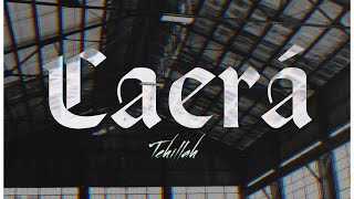 Tehillah - Caerá Videoclip Oficial